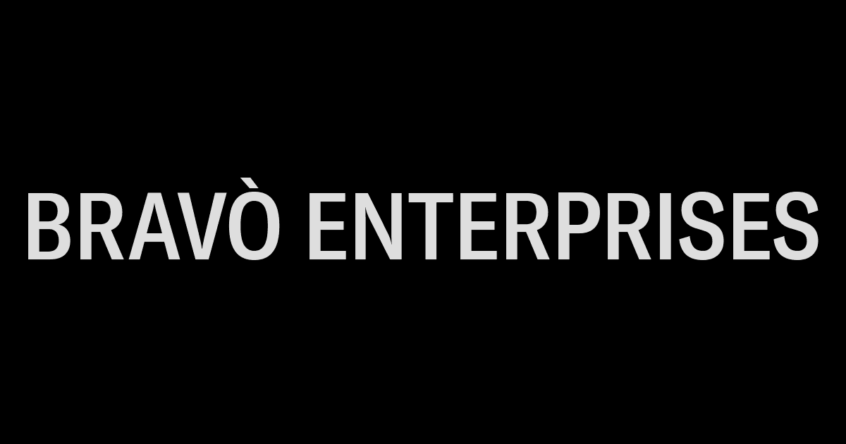 BRAVÒ ENTERPRISES