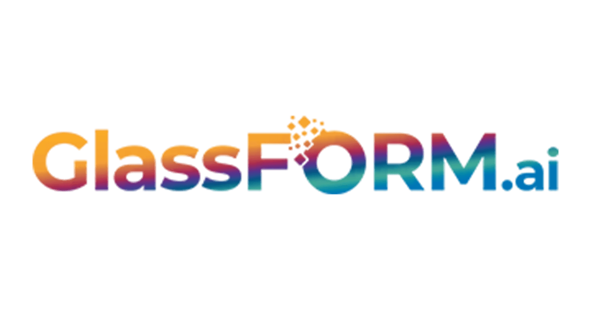 GlassFORM.ai