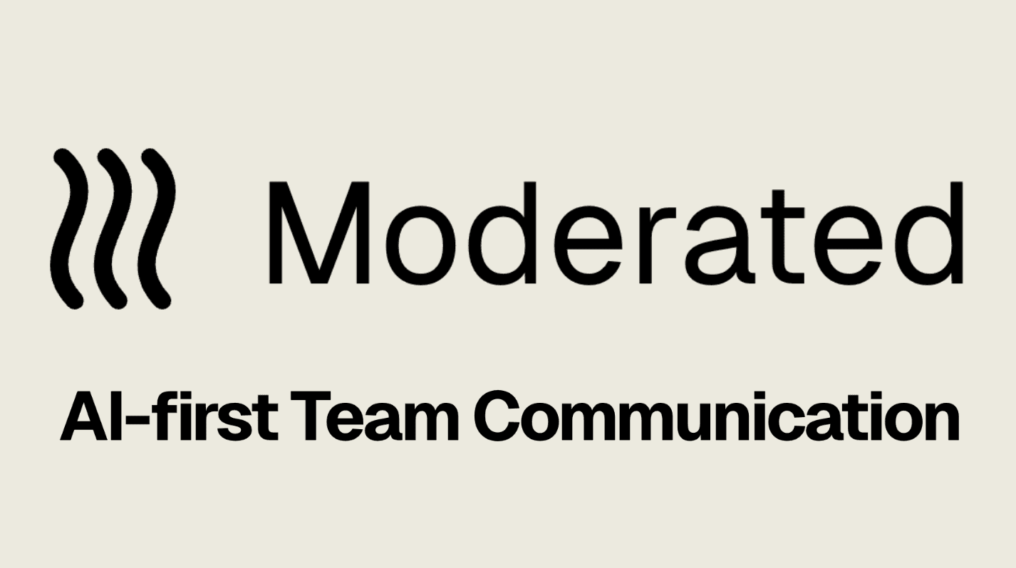 Moderated