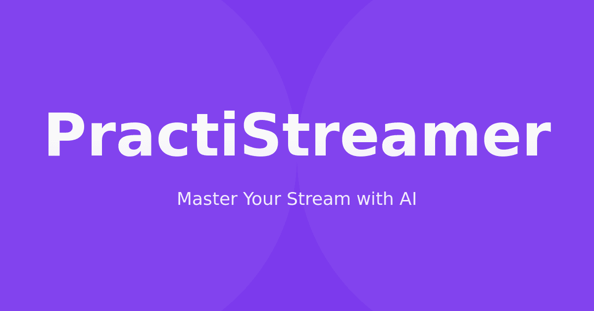 PractiStreamer