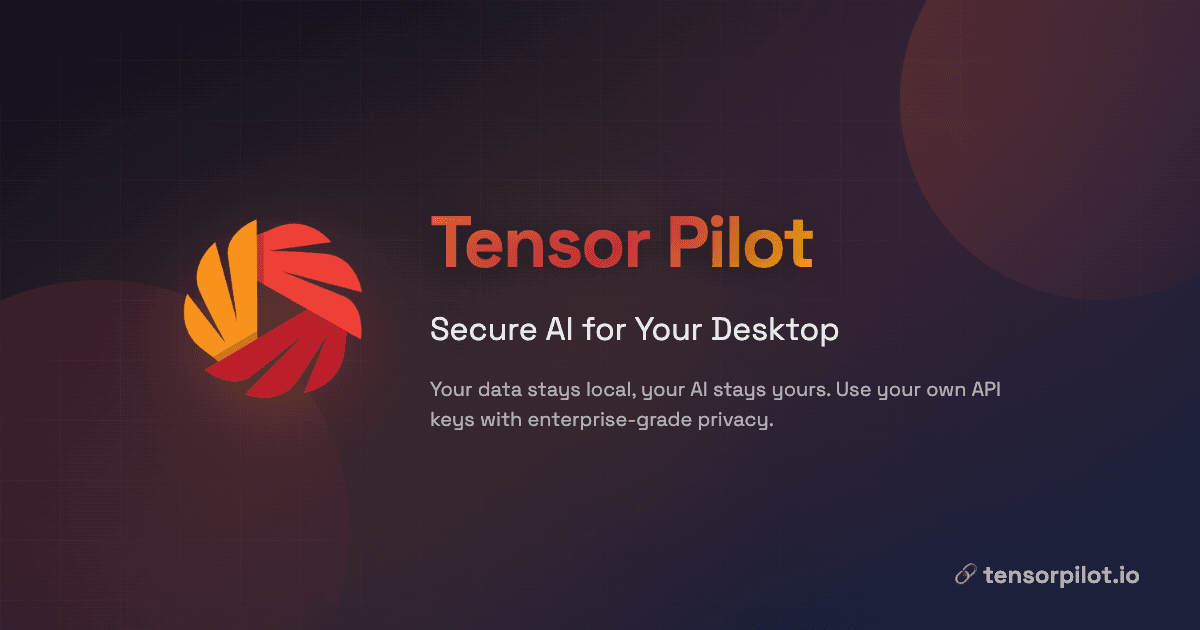 Tensor Pilot